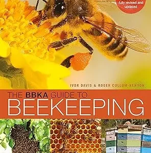 The BBKA Guide to Beekeeping 2ND Edition